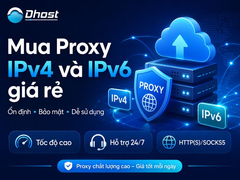 Mua Proxy IPv4 và IPv6 giá rẻ