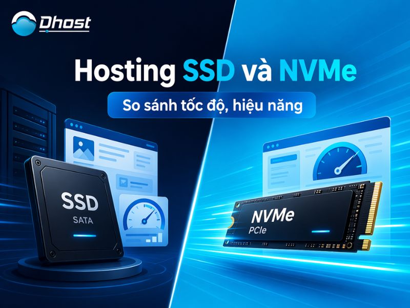 So sánh Hosting SSD và NVMe